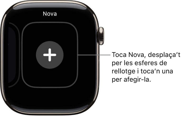 Pantalla d’esfera nova amb un botó Més al centre. Toca’l per afegir una esfera nova.