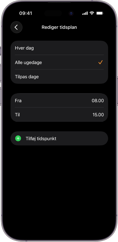 iPhone, som viser skærmen Rediger plan for Skoletid. Valgene Hver dag, Hver ugedag og Tilpas dage vises øverst, med Hver ugedag valgt. Fra- og Til-tidspunkter er i midten af skærmen, og knappen Tilføj tidspunkt er nederst.