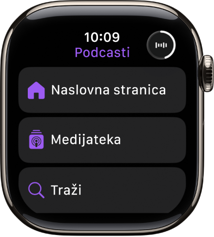 U aplikaciji Podcasti prikazuju se tipke Naslovnica, Medijateka i Pretraga.