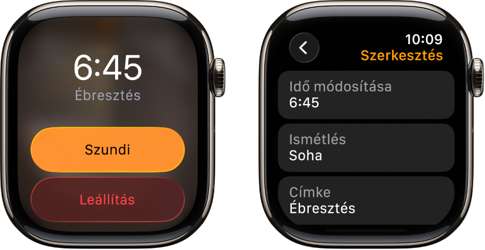 Két óraszámlap: az egyik számlapon a Szundi és a Leállítás gomb látható, a másik számlapon pedig a jelzések szerkesztésének beállításai az Idő módosítása, az Ismétlés és a Címke gombokkal. Alul egy Szundi kapcsoló jelenik meg.