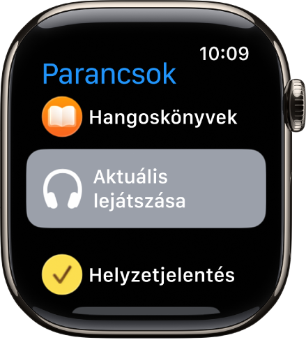 A Parancsok app három paranccsal, amelyek a következők: Szünet időzítője, Iránytű és Visszakövetés rögzítése.
