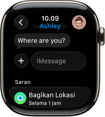 Apple Watch yang menampilkan percakapan di app Pesan. Saran untuk berbagi lokasi berada di bagian bawah layar.