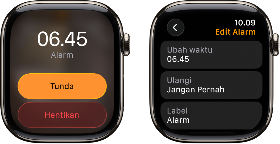 Dua layar jam: Satu layar menampilkan wajah jam dengan tombol Tunda dan Hentikan, dan layar lain menampilkan pengaturan Edit Alarm, dengan tombol Ubah Waktu, Ulangi, dan Label di bawah. Pengalih Tunda di bagian bawah.