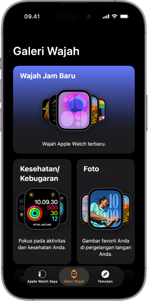 App Apple Watch dibuka ke Galeri Wajah. Baris atas menampilkan wajah yang baru, baris berikutnya menampilkan wajah jam yang dikelompokkan menurut jenis—Kesehatan dan Kebugaran, dan Foto. Anda dapat menggulir untuk melihat wajah lainnya yang dikelompokkan menurut jenis.