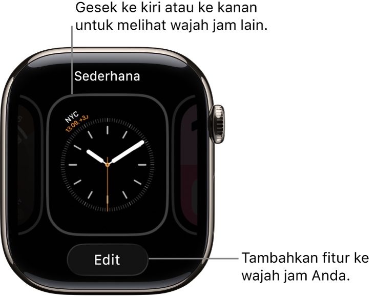 Wajah jam yang menampilkan tombol Edit, yang muncul setelah Anda menyentuh dan menahan wajah jam. Nama wajah jam berada di bagian atas. Gesek ke kiri atau ke kanan untuk melihat pilihan wajah jam lainnya.