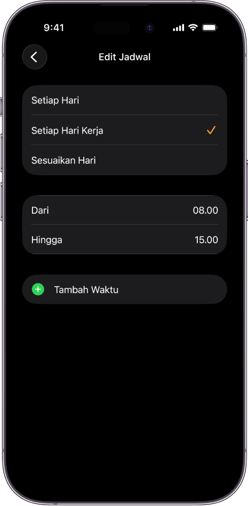 iPhone menampilkan layar Edit Jadwal untuk Schooltime. Pilihan Setiap Hari, Setiap Hari Kerja, dan Sesuaikan Hari muncul di bagian atas, dengan Setiap Hari Kerja yang dipilih. Jam Dari dan Hingga terdapat di tengah layar dan tombol Tambah Waktu berada di bawah.