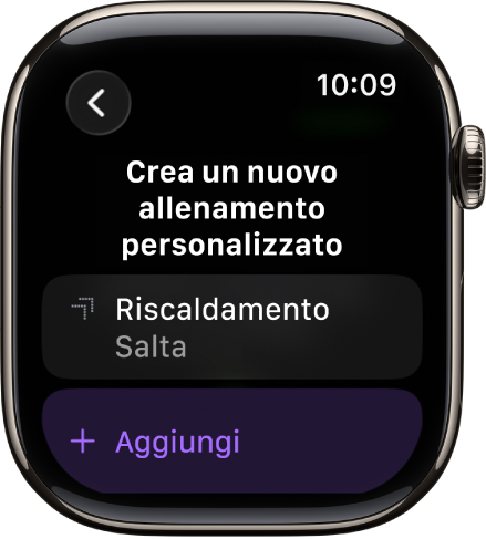 L’app Allenamento con una schermata per la creazione di un allenamento personalizzato.
