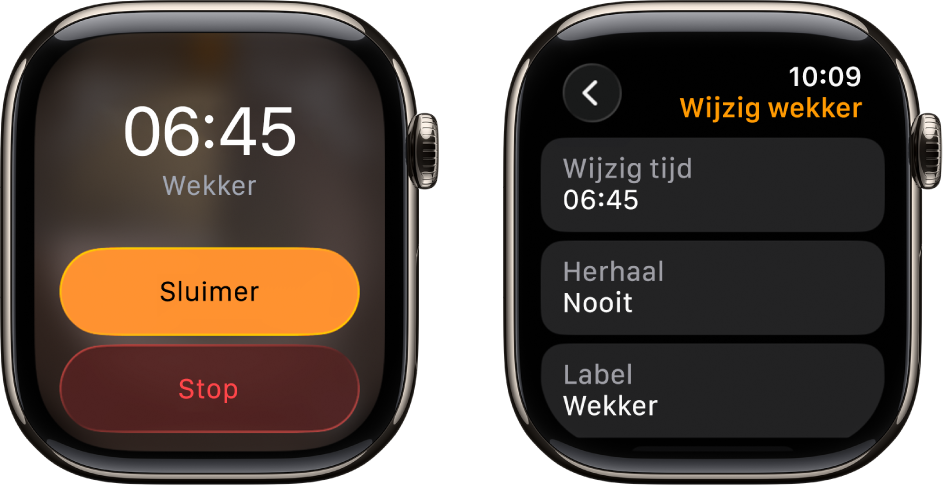 Twee Apple Watch-schermen: Het ene scherm toont een wijzerplaat met de knoppen 'Sluimer' en 'Stop' en het andere scherm toont opties om de instellingen van de wekker te wijzigen, met daaronder de knoppen 'Wijzig tijd', 'Herhaal' en 'Label'. Onderin bevindt zich een sluimerschakelaar.