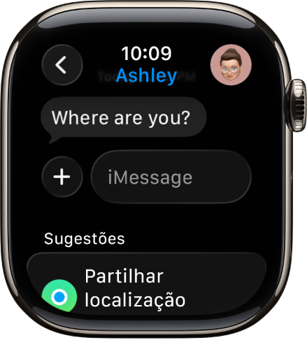 Apple Watch a mostrar uma conversa na aplicação Mensagens. Uma sugestão para partilhar uma localização aparece na parte inferior do ecrã.