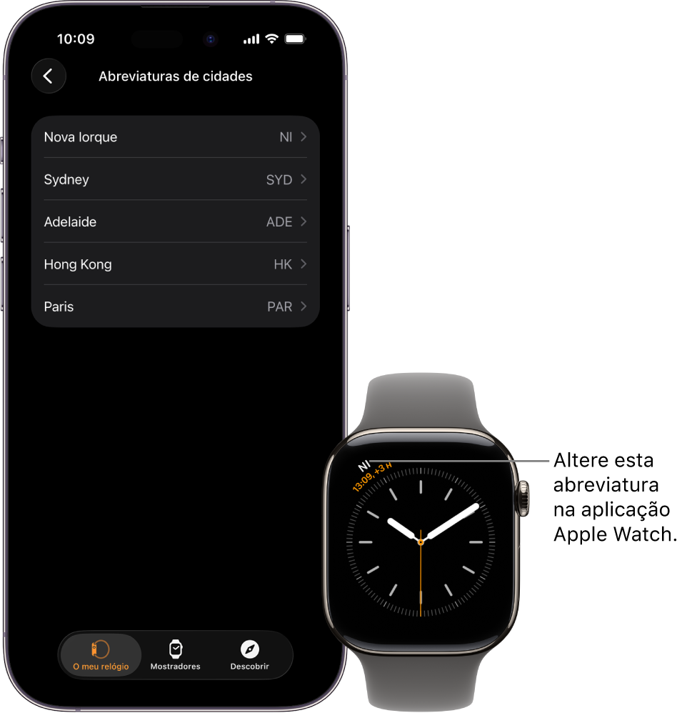 Um iPhone e um Apple Watch, lado a lado. O ecrã do Apple Watch mostra as horas em Nova Iorque, cidade indicada pela abreviatura NYC. O ecrã do iPhone mostra uma lista de cidades nas definições do Relógio, na aplicação Apple Watch.