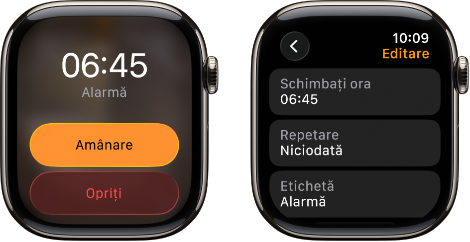 Două ecrane de ceas: Unul prezintă un cadran de ceas cu butoanele Amânați și Opriți, iar celălalt prezintă configurările Editați alarmă, având dedesubt butoanele Schimbați ora, Repetați și Etichetă. Comutatorul Amânați se află în partea de jos.