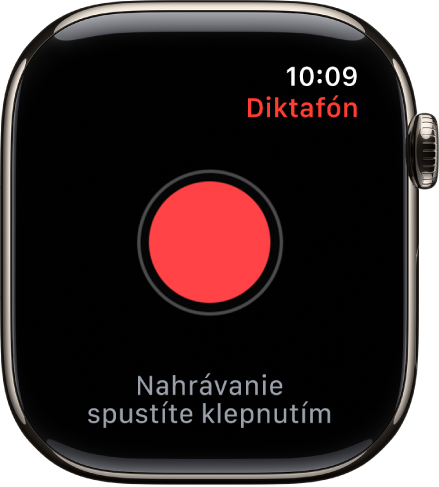 Apple Watch zobrazujúce obrazovku Diktafón. V hornej časti sa nachádza červené tlačidlo Nahrávať. Pod ním sa nachádza nahrávka. Zobrazuje čas nahrávania a dĺžku.
