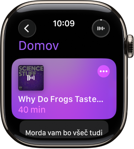 Aplikacija Podkasti na uri Apple Watch, ki prikazuje domači zaslon z naslovnico podkasta. Tapnite naslovnico za predvajanje epizode.