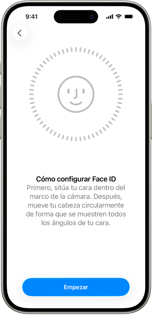 La pantalla de configuración de reconocimiento de Face ID. Se muestra una cara en la pantalla dentro de un círculo. El texto que está debajo le indica al usuario que mueva la cabeza lentamente para completar el círculo.