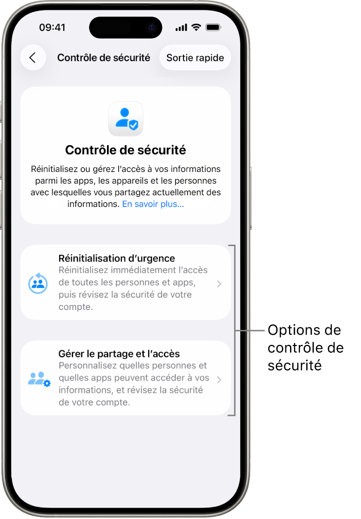 Un écran qui montre les deux options offertes par le contrôle de sécurité : Réinitialisation d’urgence et gestion du partage et de l’accès.