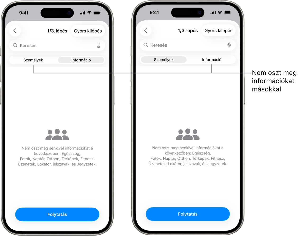 A Személyek és az Információk lapon az látható, hogy egy felhasználó nem oszt meg információkat másokkal.