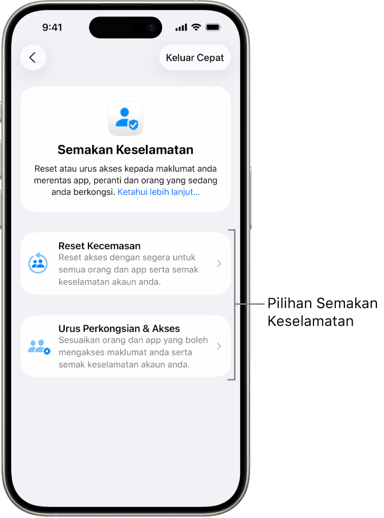 Skrin menunjukkan dua pilihan tersedia dengan Semakan Keselamatan: Reset Kecemasan dan Urus Perkongsian & Akses.