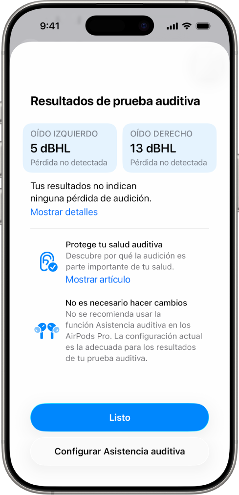 Resultados de la prueba auditiva en el iPhone, que muestran una pérdida auditiva escasa o nula en ambos oídos. En la parte inferior se muestran opciones para tocar Listo o Configurar asistencia auditiva.