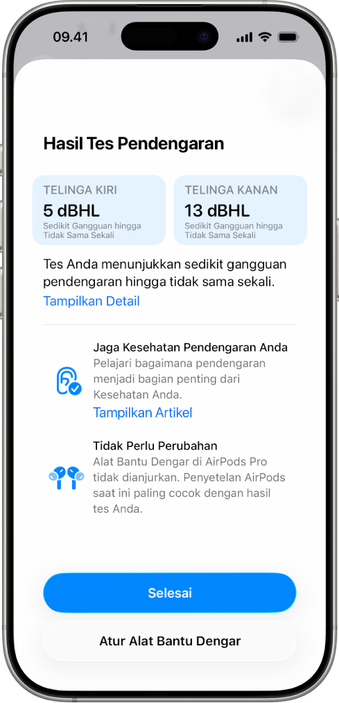Hasil Tes Pendengaran di iPhone, yang menampilkan gangguan pendengaran ringan hingga tidak ada di kedua telinga. Di bagian bawah terdapat pilihan untuk mengetuk Selesai atau mengatur Alat Bantu Dengar.