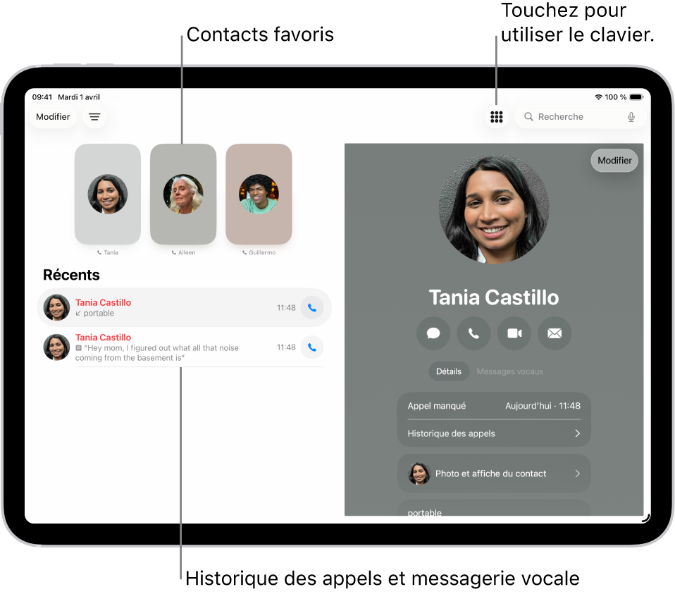 L’app Téléphone, avec les contacts favoris sur la gauche de l’écran. Sous les favoris se trouve la liste des appels et des messages de la messagerie récents. Les coordonnées s’affichent sur la droite de l’écran, avec le bouton Clavier en haut à droite de l’écran.