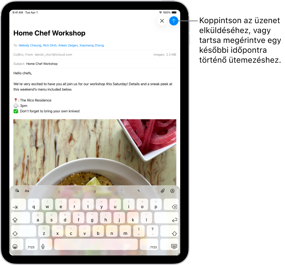 Egy e-mail piszkozata van megnyitva a Mail appban. Az üzenet elküldéséhez használható gomb a jobb felső sarokban található. Egy üzenet elküldéséhez koppintson vagy érintse meg és tartsa megnyomva a későbbi ütemezett küldéshez.