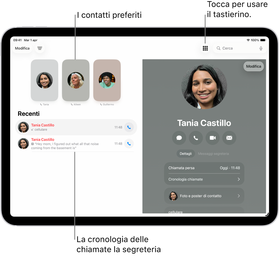 L’app Telefono, con i contatti preferiti sul lato sinistro dello schermo. Sotto Preferiti è visualizzato un elenco delle chiamate recenti e la segreteria. Le informazioni di contatto sono visualizzate nella parte destra dello schermo, con il tastierino nell’angolo in alto a destra.