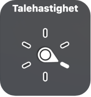 Rotorkontrollen med skiven pekende mot Talehastighet-innstillingen.