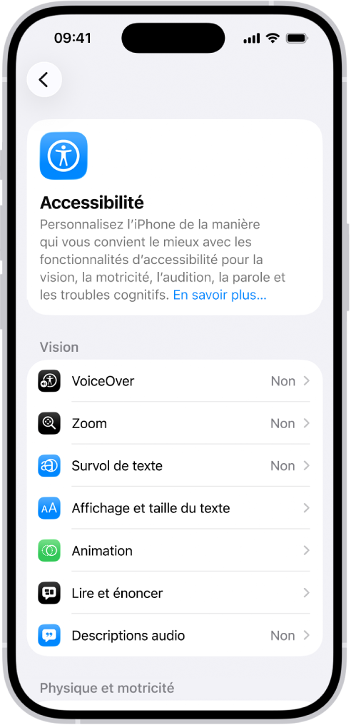 L’écran Accessibilité dans Réglages affiche les fonctionnalités intégrées pour fournir une assistance visuelle.