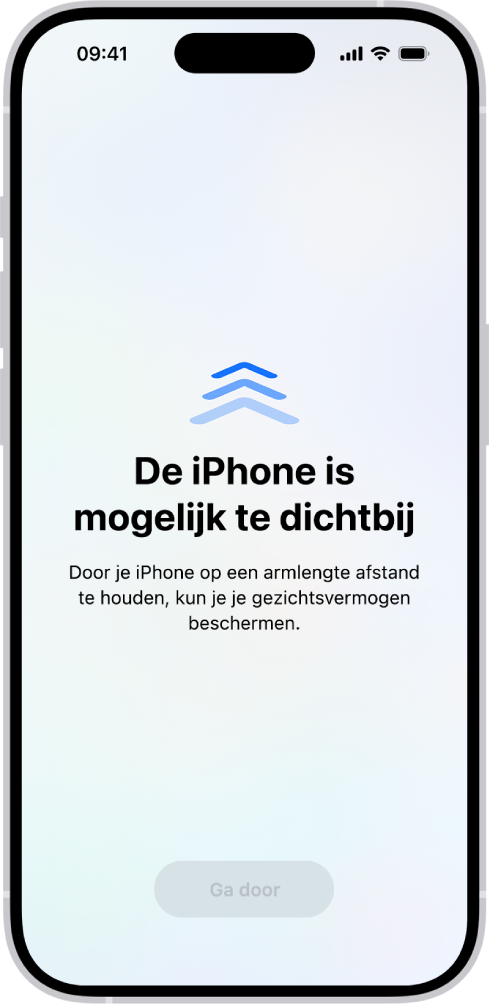 Een scherm waarin wordt gewaarschuwd dat je de iPhone te dichtbij houdt en dat je het apparaat verder weg moet houden om je ogen te beschermen. De waarschuwing bedekt het hele scherm, waardoor verder gebruik wordt geblokkeerd. Er is een knop 'Ga door' te zien die actief wordt zodra je de iPhone op een veilige afstand houdt.