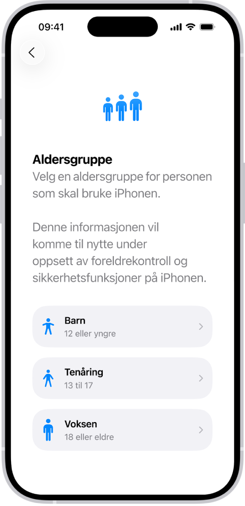 Skjermen for oppsett av Aldersgruppe. Tre aldersgrupper er oppført: Barn (12 år eller yngre), Tenåring (13 til 17 år) og Voksen (18 år og eldre).