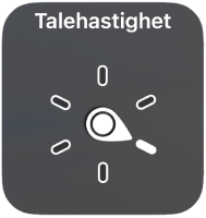 Rotorkontrollen med skiven pekende mot Talehastighet-innstillingen.