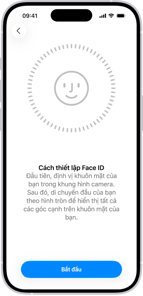 Màn hình thiết lập nhận dạng Face ID. Một khuôn mặt cười đang hiển thị trên màn hình, được bao quanh trong một vòng tròn. Văn bản bên dưới hướng dẫn người dùng di chuyển chậm đầu của họ để hoàn thành vòng tròn. Một nút cho Bắt đầu xuất hiện gần cuối màn hình.