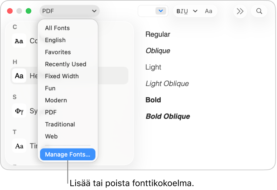 Fontit-ikkunassa voit muuttaa fontin leikkausta, tyyliä, kokoa ja väriä tai lisätä ja poistaa fonttikokoelmia.