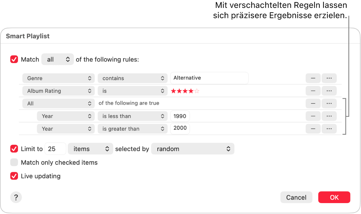 Das Dialogfenster „Intelligente Playlist“: Verwende die Taste „Verschachteln“ auf der rechten Seite, um zusätzliche, verschachtelte Regeln zu erstellen. Mit diesen Regeln erhältst du feinere Ergebnisse.