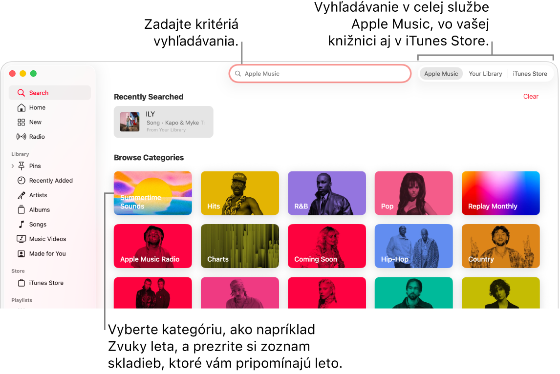 Okno Apple Music zobrazujúce vyhľadávacie pole, zoznam kategórií v strede okna a sekcie Apple Music, Vaša knižnica a iTunes Store v pravom hornom rohu. Do vyhľadávacieho poľa zadajte kritériá vyhľadávania a potom vyberte, či chcete vyhľadávať v celej službe Apple Music, iba vo vašej knižnici alebo v obchode iTunes Store.