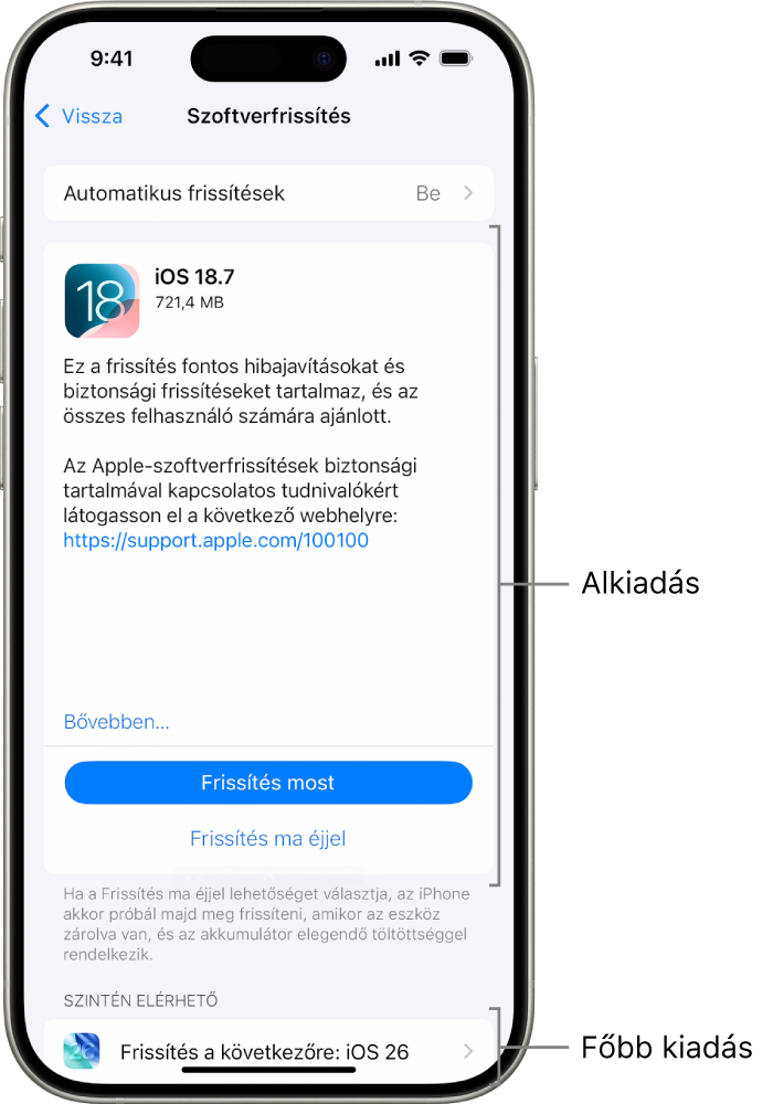 Egy iPhone kijelzője mutat egy alverziós frissítést iOS 18.7 rendszerre vagy főverziós frissítést iOS 26 rendszerre.