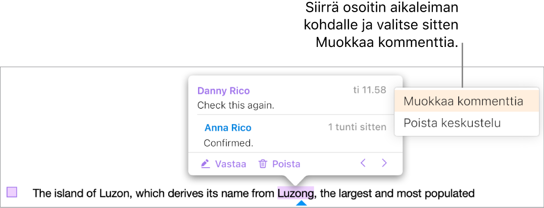 Kommentti on auki, hiiren osoitin on yläreunan aikaleiman kohdalla ja ponnahdusvalikossa näkyy kaksi kommenttia: Muokkaa kommenttia ja Poista keskustelu.