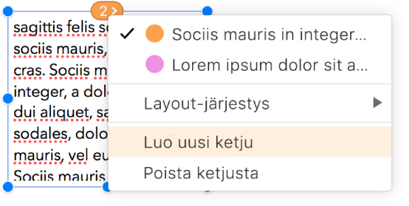 Viestiketjun toinen tekstilaatikko on valittu. Tekstilaatikon yläosan ympyrän vieressä oleva ponnahdusvalikko on avoinna. Ponnahdusvalikossa on valittuna Luo uusi ketju -kohta.