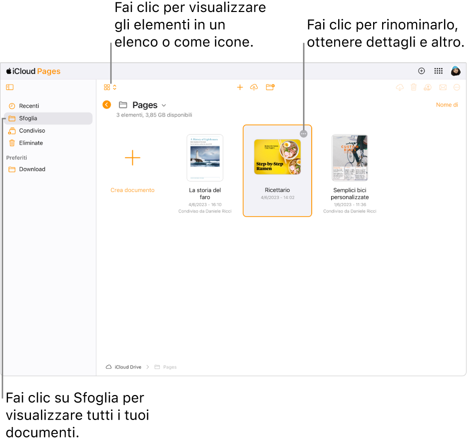 Il gestore documenti nella vista Sfoglia, che mostra i documenti Pages come icone in una vista a griglia. Il pulsante Altro (tre punti) è visibile nell’angolo inferiore destro del documento selezionato. Sopra i documenti, nel lato sinistro della barra strumenti è presente un menu a comparsa in cui si può scegliere di visualizzare gli elementi come icone o in un elenco. Sul lato sinistro della barra strumenti sono presenti i pulsanti per effettuare il download, collaborare, inviare email o eliminare i documenti.