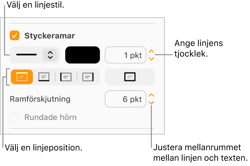 Kryssrutan Styckeramar är markerad på fliken Layout i formatsidofältet, och reglage för att ändra linjestil, färg. tjocklek, placering och förskjutning på linjen visas under kryssrutan.
