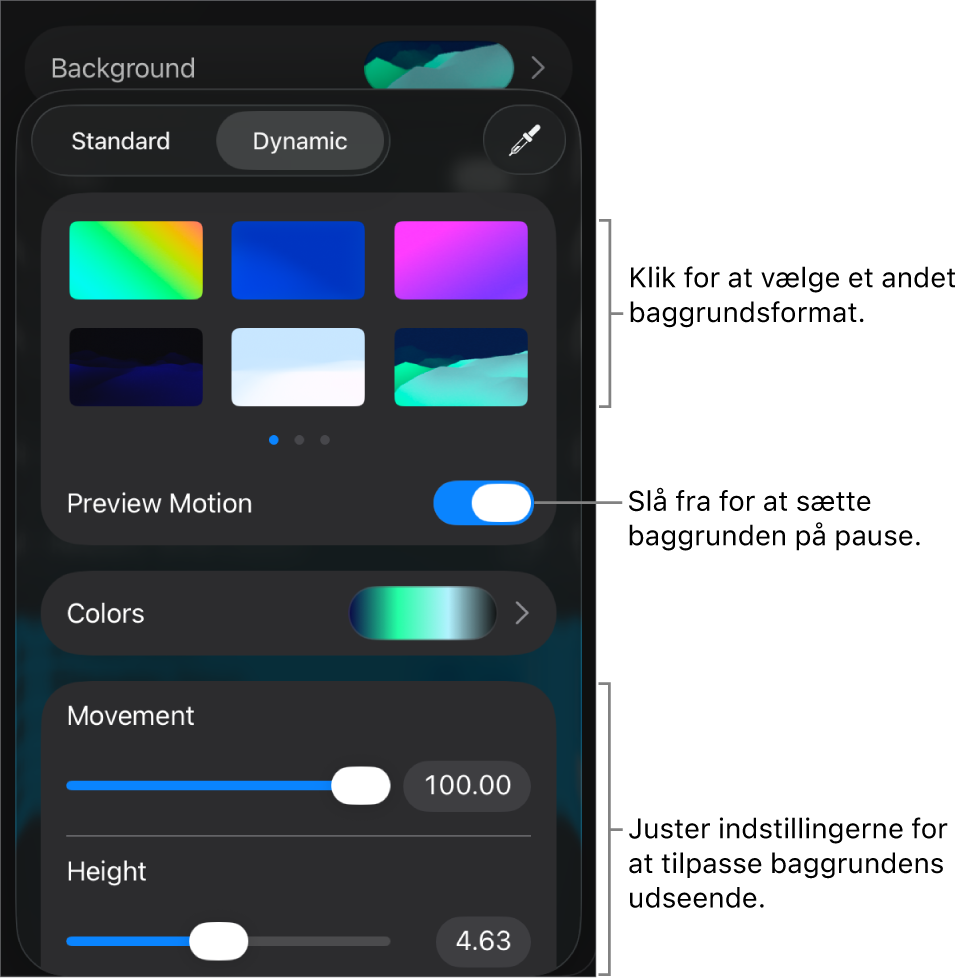 Betjeningsmulighederne til dynamiske baggrunde med miniaturer af baggrundsformater, knappen Eksempel på bevægelse og betjeningsmuligheder til tilpasning.