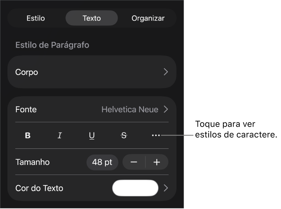 Controles Formatar com estilos de parágrafo na parte superior, seguidos dos controles de Fonte. Abaixo de Fonte estão os botões Negrito, Itálico, Sublinhado, Tachado e “Mais opções de texto”.