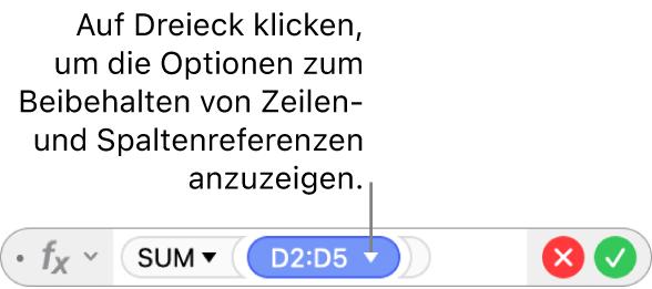 Der Formeleditor mit einem Dreieck, auf das du klickst, um die Optionen zum Behalten der Zeilen- und Spaltenreferenzen zu öffnen