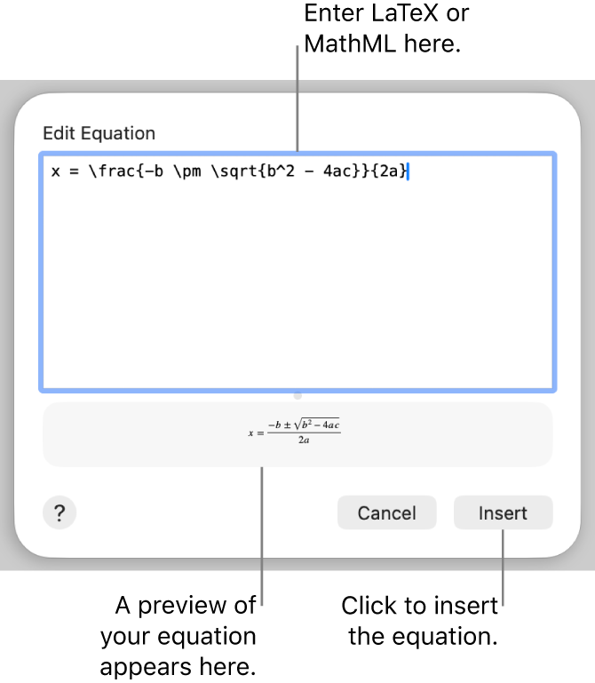 The Edit Equation dialogue, showing the quadratic formula written using LaTeX in the Edit Equation field, and a preview of the formula below.