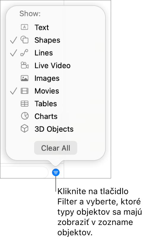 Otvorené vyskakovacie menu Filter so zoznamom typov objektov, ktoré môže zoznam obsahovať (text, tvary, čiary, obrázky, filmy, tabuľky a grafy).