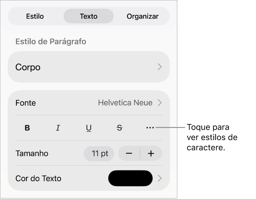 Controles Formatar com estilos de parágrafo na parte superior, seguidos dos controles de Fonte. Abaixo de Fonte estão os botões Negrito, Itálico, Sublinhado, Tachado e “Mais opções de texto”.