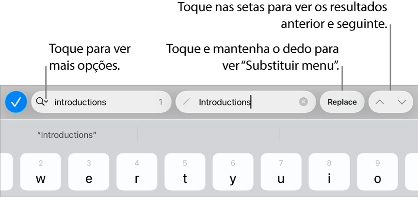 Os controlos “Procurar e substituir” acima do teclado com chamadas para os botões “Opções de pesquisa”, “Substituir”, “Ir para cima” e “Ir para baixo”.