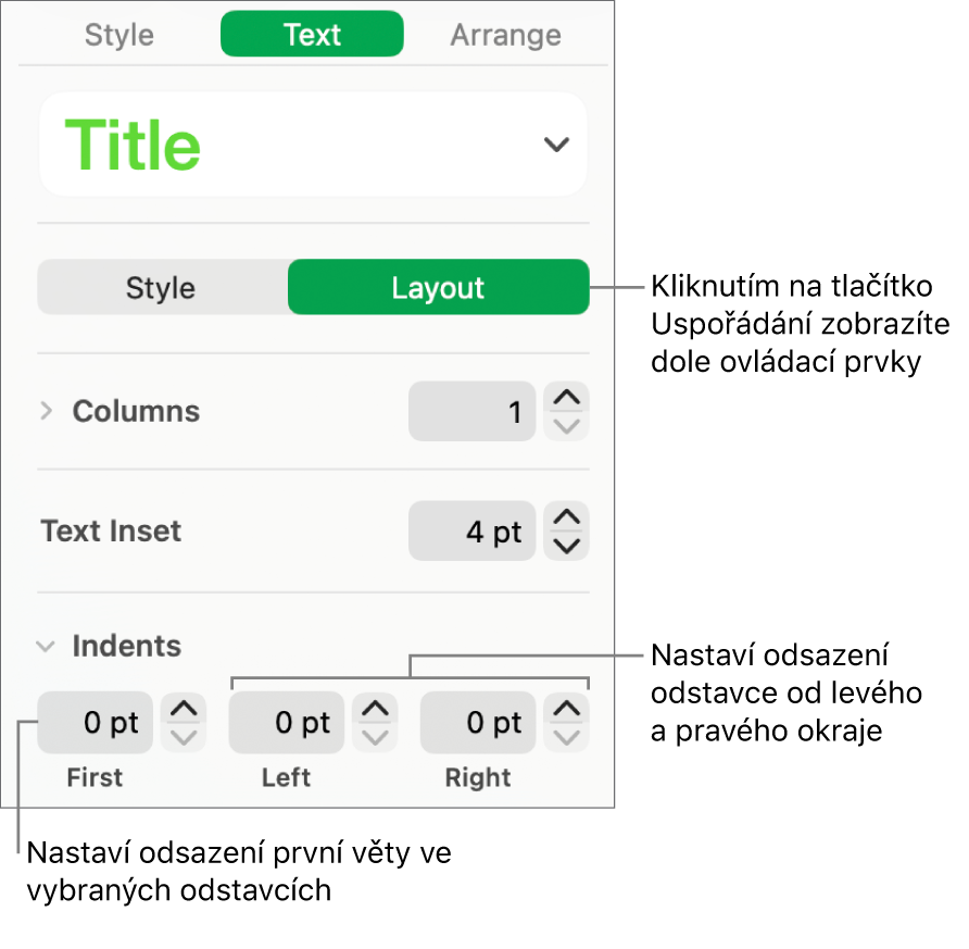 Oddíl Uspořádání na bočním panelu Formát, obsahující ovládací prvky pro odsazení prvního řádku v odstavci a nastavení okrajů odstavce