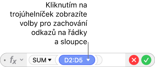 Editor vzorců s trojúhelníčkem, ze kterého se po kliknutí rozbalí volby pro zachování odkazů na řádky a sloupce.