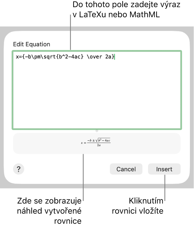 Dialogové okno Upravit rovnici, v němž je zobrazen vzorec řešení kvadratické rovnice zadaný v LaTeXu, a pod ním náhled výsledného vzorce